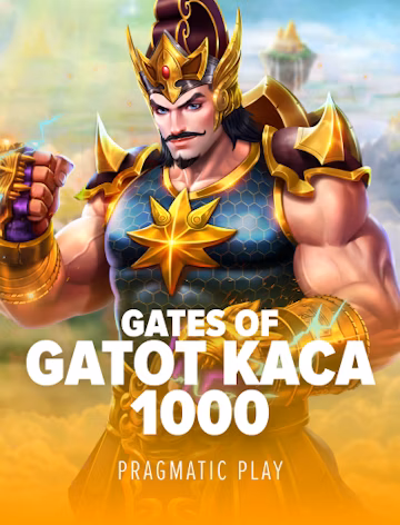 Gates of Gatot Kaca 1000