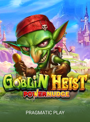 Goblin Heist Powernudge