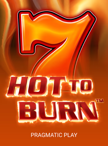 Hot to burn