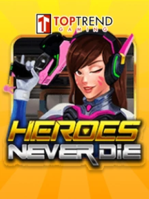 Heroes Never Die